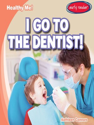 I Go to the Dentist! - ebook